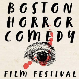 Boston Horror Comedy Film Festival